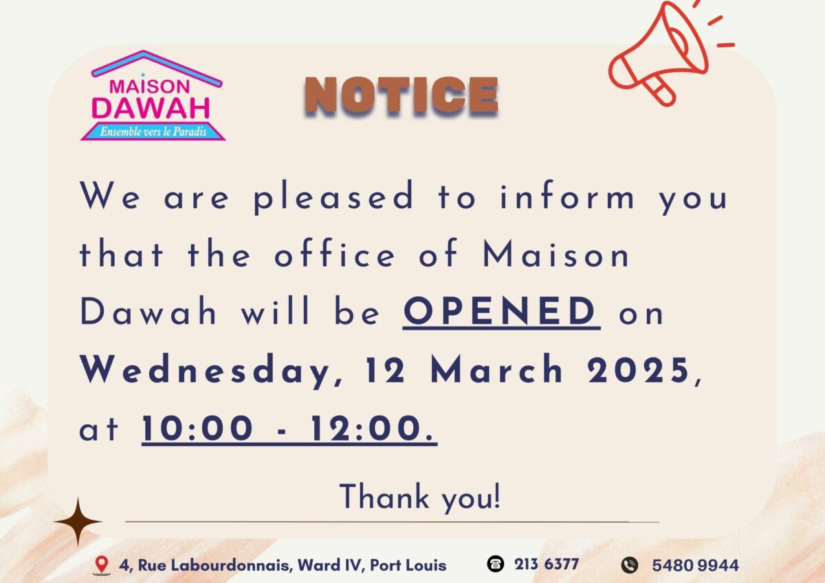 π’ Important Notice: Maison Dawah Office Hours for Public Holiday: 12 March 2025 (10:00-12:00) π’